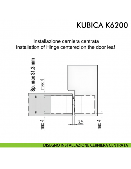 Cerniera a scomparsa per porta Koblenz K6200 cromo satinato - disegno installazione cerniera centrata