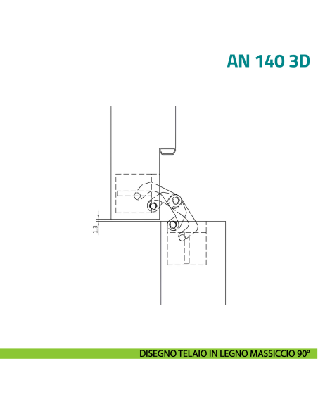 Cerniera a scomparsa regolabile per porta Anselmi AN 140 3D - disegno telaio in legno massiccio 90°