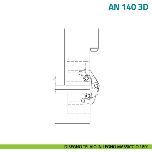 Cerniera a scomparsa regolabile per porta Anselmi AN 140 3D - disegno telaio in legno massiccio 180°