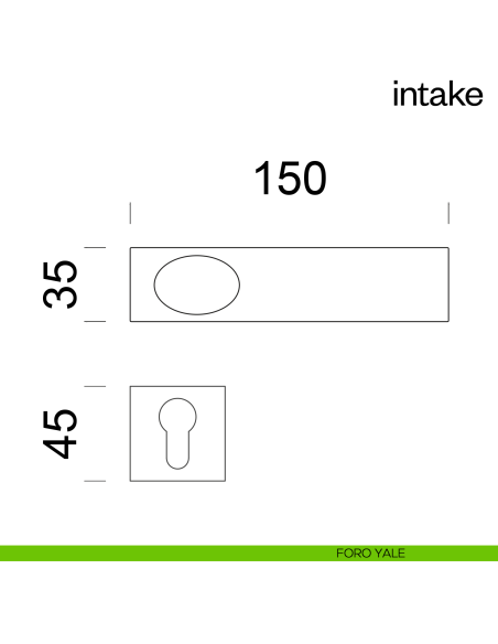 Maniglia per porta Intake dnd Handles foro yale