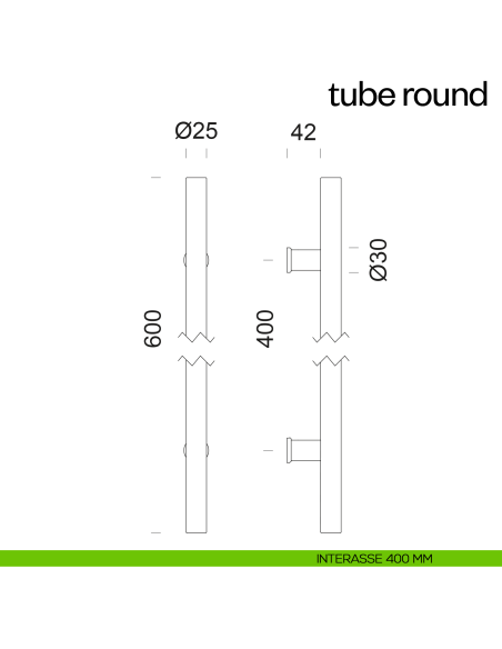 Maniglione per porta Tube Round dnd Handles singolo interasse 400 mm