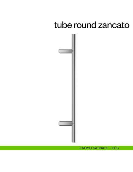 Maniglione per porta Tube Round Zancato dnd Handles singolo cromo satinato