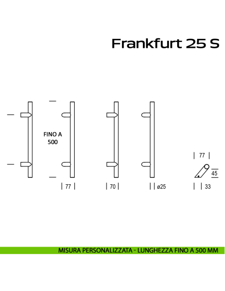 Maniglione zancato in acciaio per porta Frankfurt 25 S Reguitti Inox lunghezza personalizzata fino a 500 mm