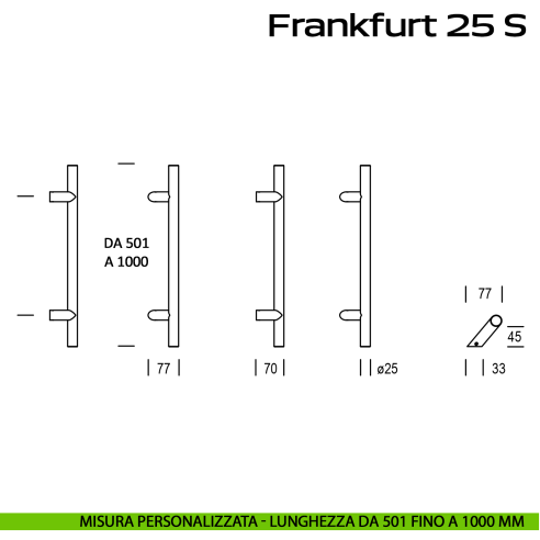 Maniglione zancato in acciaio per porta Frankfurt 25 S Reguitti Inox lunghezza personalizzata da 501 mm fino a 1000 mm