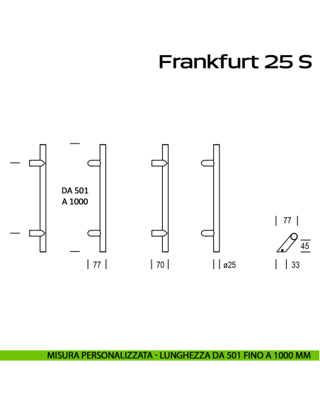 Maniglione zancato in acciaio per porta Frankfurt 25 S Reguitti Inox lunghezza personalizzata da 501 mm fino a 1000 mm