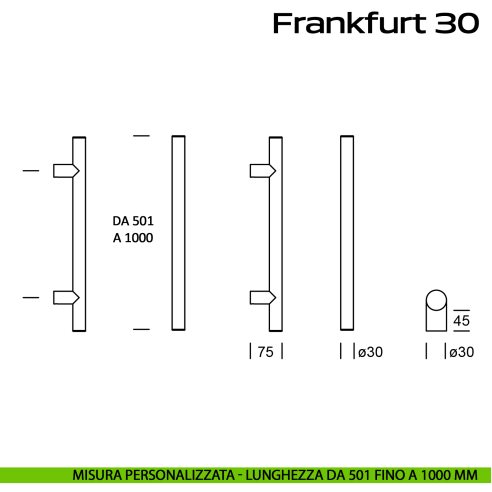 Maniglione acciaio per porta diametro 30 mm Frankfurt 30 Reguitti Inox lunghezza personalizzata da 501 mm fino a 1000 mm
