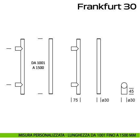 Maniglione acciaio per porta diametro 30 mm Frankfurt 30 Reguitti Inox lunghezza personalizzata da 1001 mm fino a 1500 mm