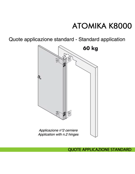 Cerniera a scomparsa in acciaio per porta Koblenz Atomika K8000 - disegno quote applicazione standard