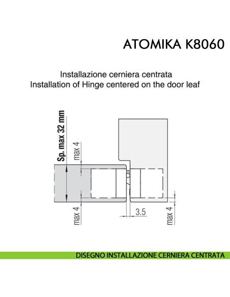 Cerniera a scomparsa regolabile per porta Koblenz Atomika Slim K8060 - disegno installazione cerniera centrale