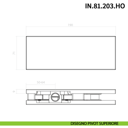 Cerniera pivot idraulica per porta in vetro a bilico JNF IN.81.203.HO chiusura automatica portata 100 kg Satinato - disegno