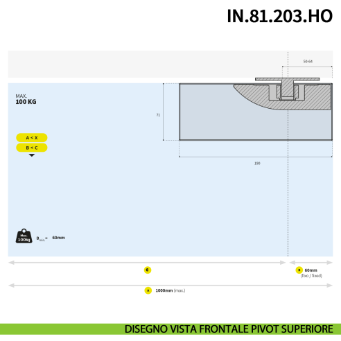 Cerniera pivot idraulica per porta in vetro a bilico JNF IN.81.203.HO chiusura automatica portata 100 kg Satinato - disegno