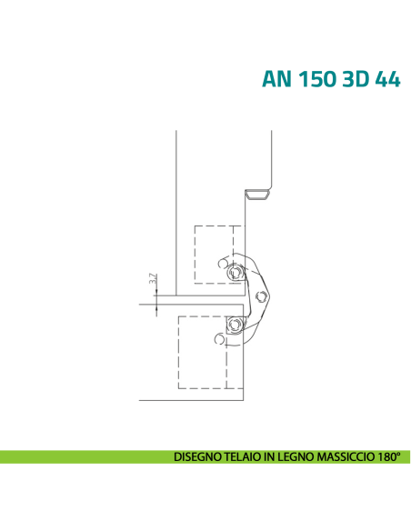 Cerniera a scomparsa regolabile per porta con fresata centrale nel pannello Anselmi AN 150 3D 44 - disegno telaio 180°