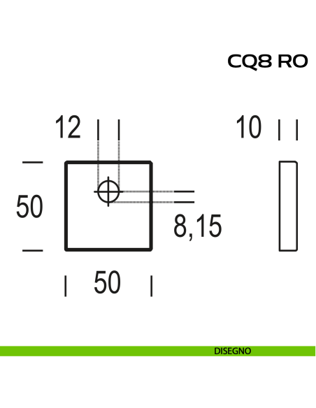 Bocchetta quadrata con foro asse per cilindretti con codolo 50x50 mm Reguitti CQ8RO disegno