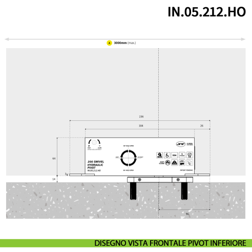 Cerniera pivot idraulica per porta a bilico JNF IN.05.212.HO chiusura automatica portata 200 kg Satinato - disegno