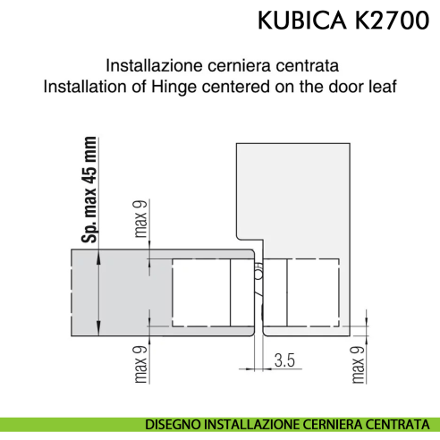 Cerniera a scomparsa per porta Koblenz K2700 cromo satinato - disegno installazione cerniera centrata