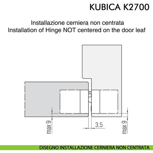 Cerniera a scomparsa per porta Koblenz K2700 cromo satinato - disegno installazione cerniera non centrata