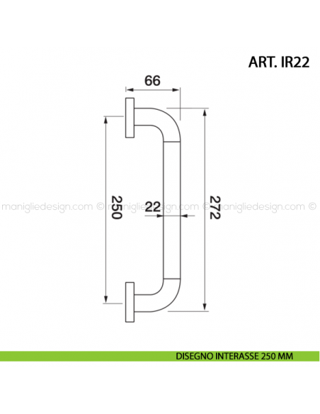 Maniglione per porta ART.IR22 Manital con rosette interasse 250 mm disegno