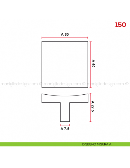 Pomello per mobile 150 Mital disegno misura A