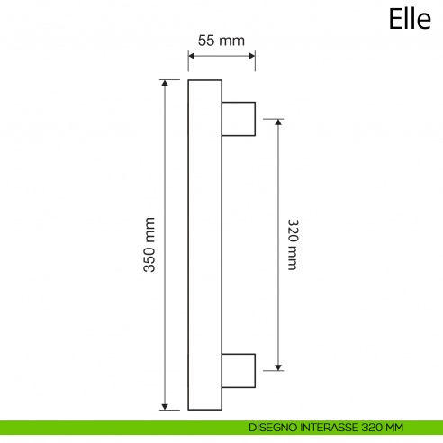 Maniglione per porta zancato Elle Linea Calì interasse 320 mm