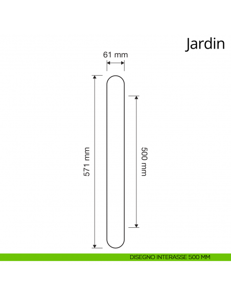 Maniglione per porta Jardin Linea Calì interasse 500 mm