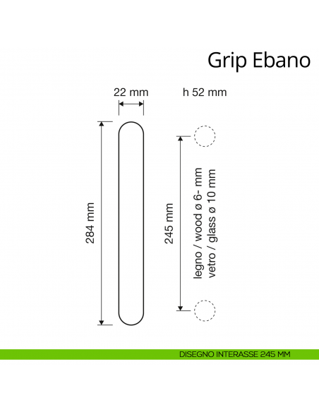 Maniglione in legno per porta dritto Grip Ebano Linea Calì interasse 245 mm