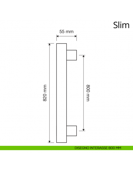 Maniglione per porta zancato Slim Linea Calì interasse 800 mm