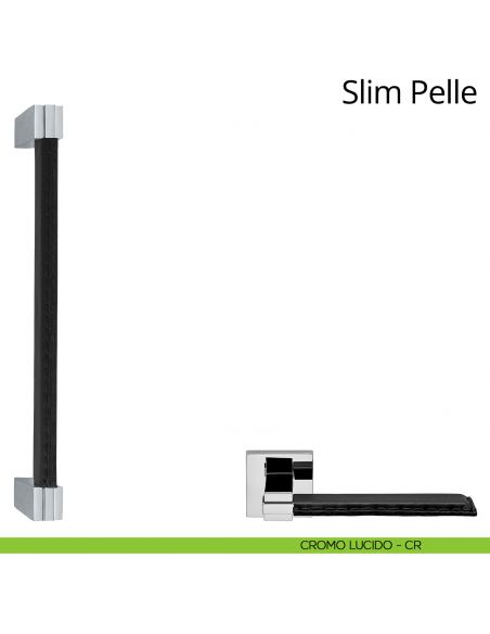 Maniglione per porta dritto Slim Pelle Linea Calì cromo lucido