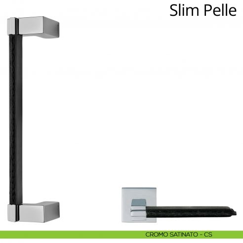 Maniglione per porta zancato Slim Pelle Linea Calì cromo satinato