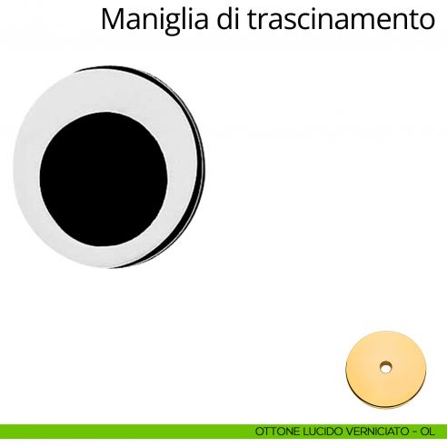 Maniglia di trascinamento tonda per porta scorrevole Linea Calì ottone lucido verniciato