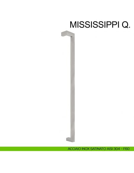 Maniglione squadrato zancato in acciaio per porta 25x38 mm Mississippi Q Fimet Inox destro acciaio AISI 304