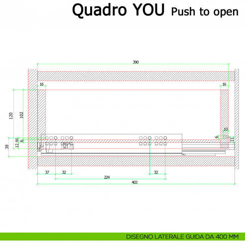 Guida Push to open Hettich Quadro V6 YOU M portata 30 kg disegno laterale 400 mm