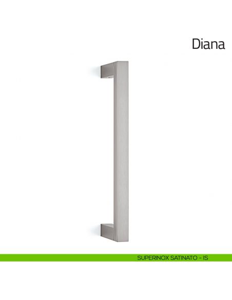 Maniglione per porta Diana Olivari superinox satinato