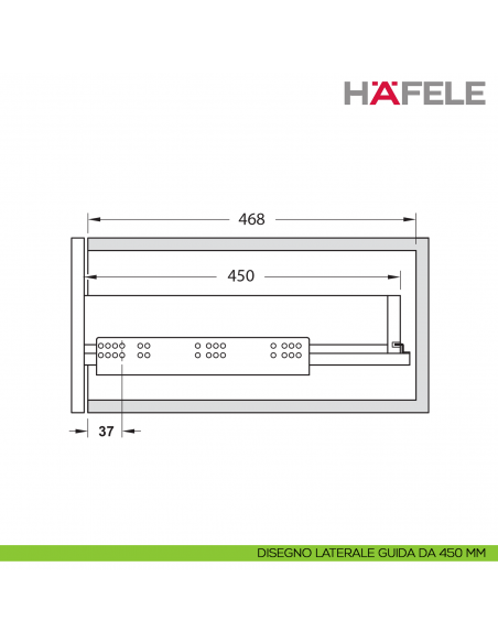 Guida per cassetto ammortizzata Hafele Matrix Runner UM A 30 uscita totale Syncro 3D portata 30 kg - disegno laterale 450 mm