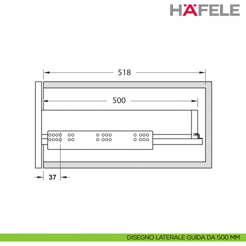 Guida per cassetto Push-to-Open Hafele Matrix Runner UM A 30 uscita totale Syncro 3D portata 30 kg - disegno laterale 500 mm