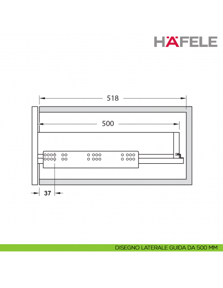 Guida per cassetto Push-to-Open Hafele Matrix Runner UM A 30 uscita totale Syncro 3D portata 30 kg - disegno laterale 500 mm