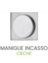 Maniglie Incasso Cieche