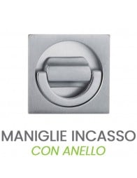 Maniglie Incasso con Anello