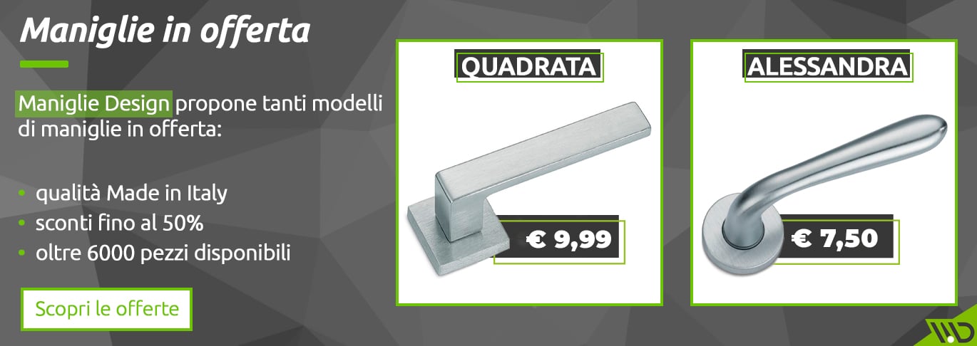 maniglie in offerta