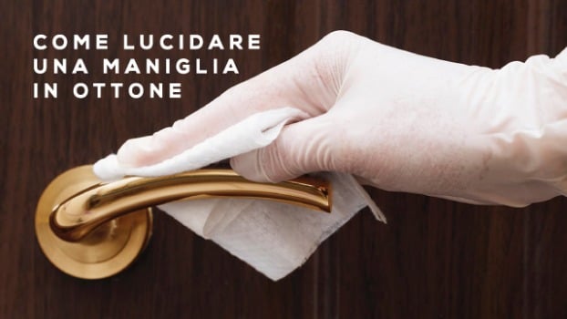 Lucidare le Maniglie in Ottone