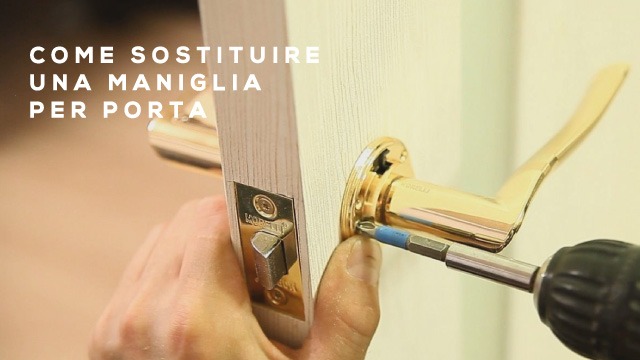 Come Sostituire una Maniglia per Porta
